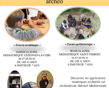 Vacances de pâques Archéo !