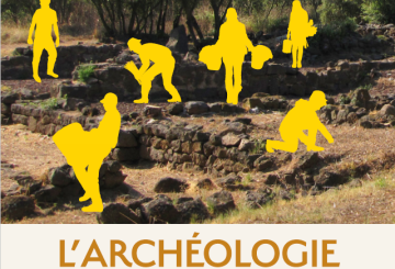 L&rsquo;archéologie en action !